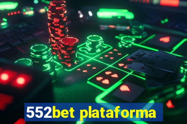 552bet plataforma